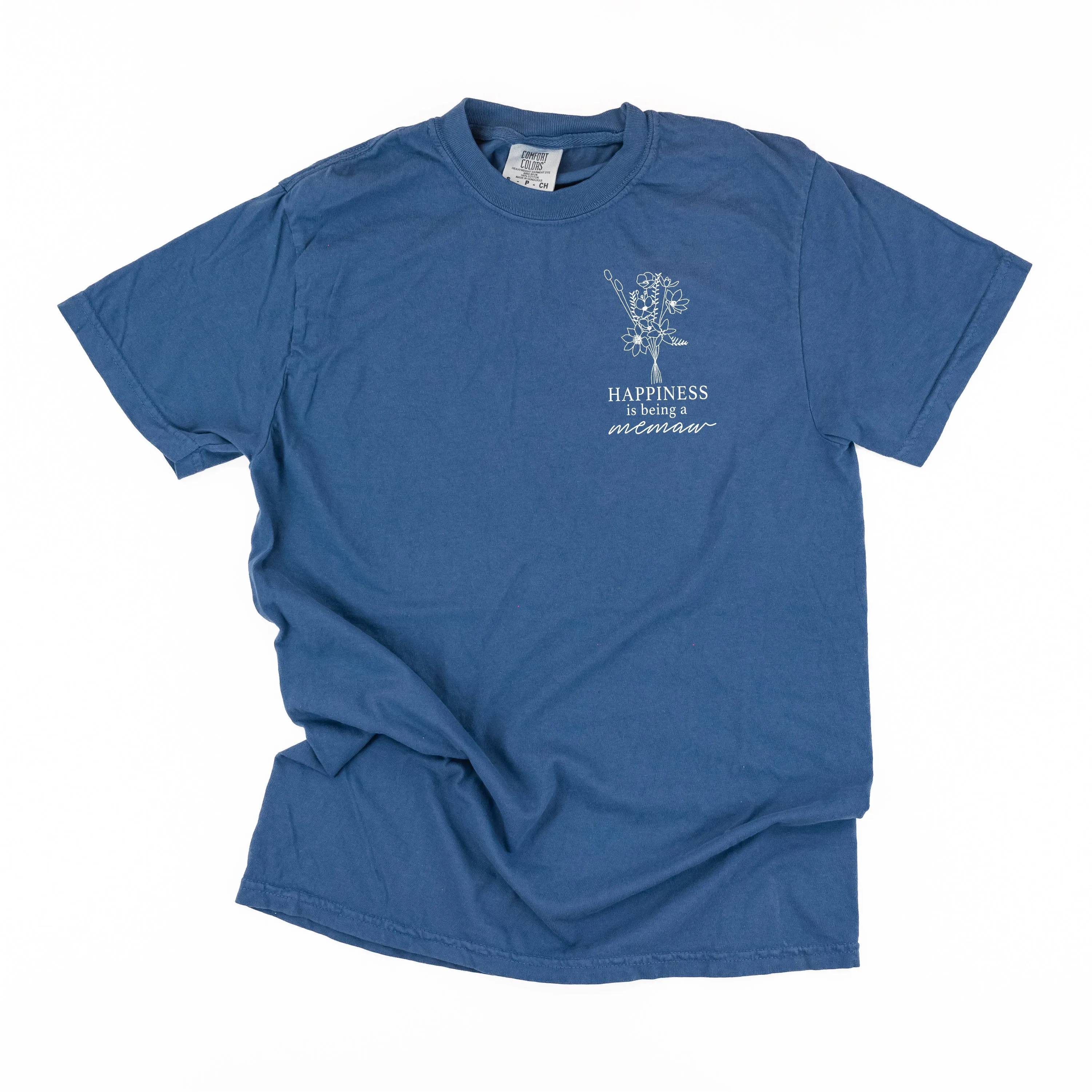 Bouquet Style - Happiness is Being a MEMAW  - SHORT SLEEVE COMFORT COLORS TEE