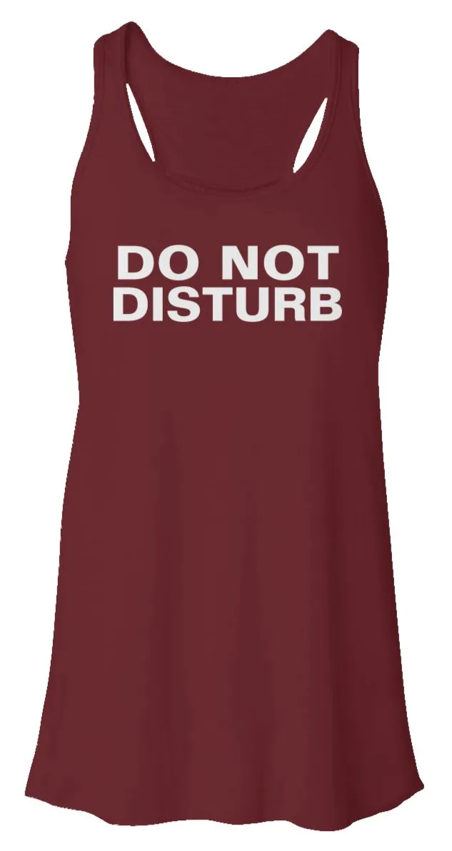 Do Not Disturb - Flowy Racerback Tank