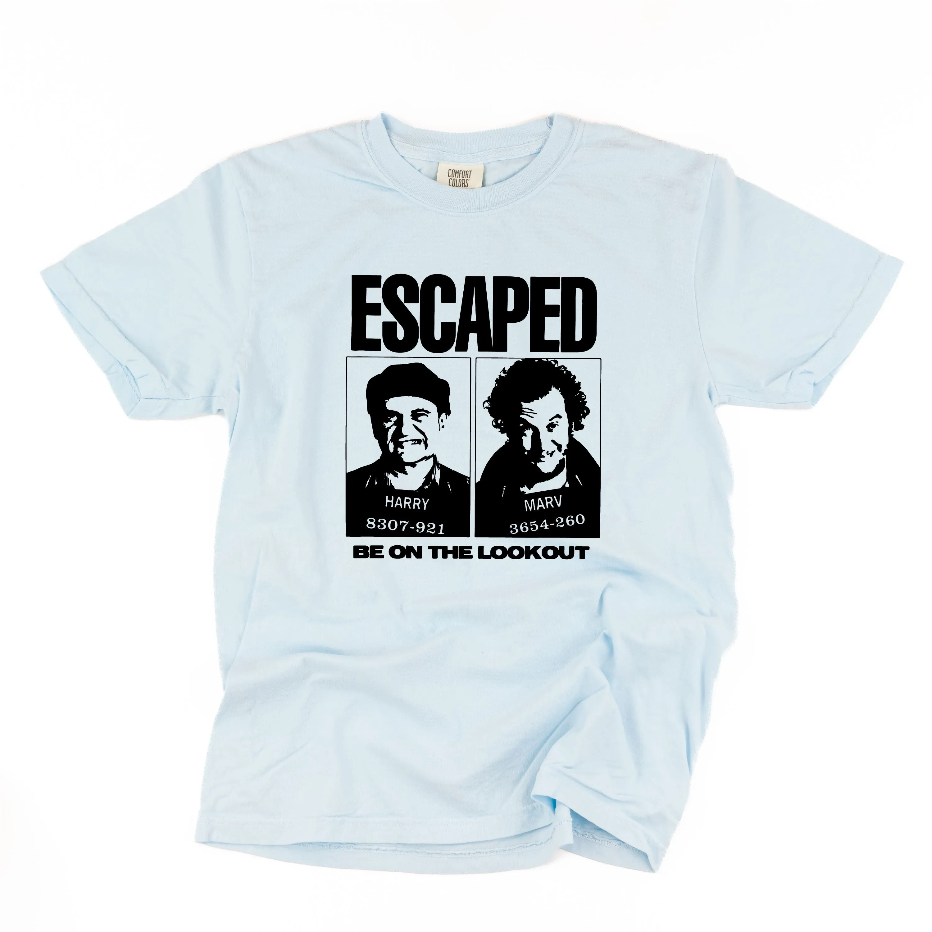 ESCAPED - Be On The Lookout - Comfort Colors Tee