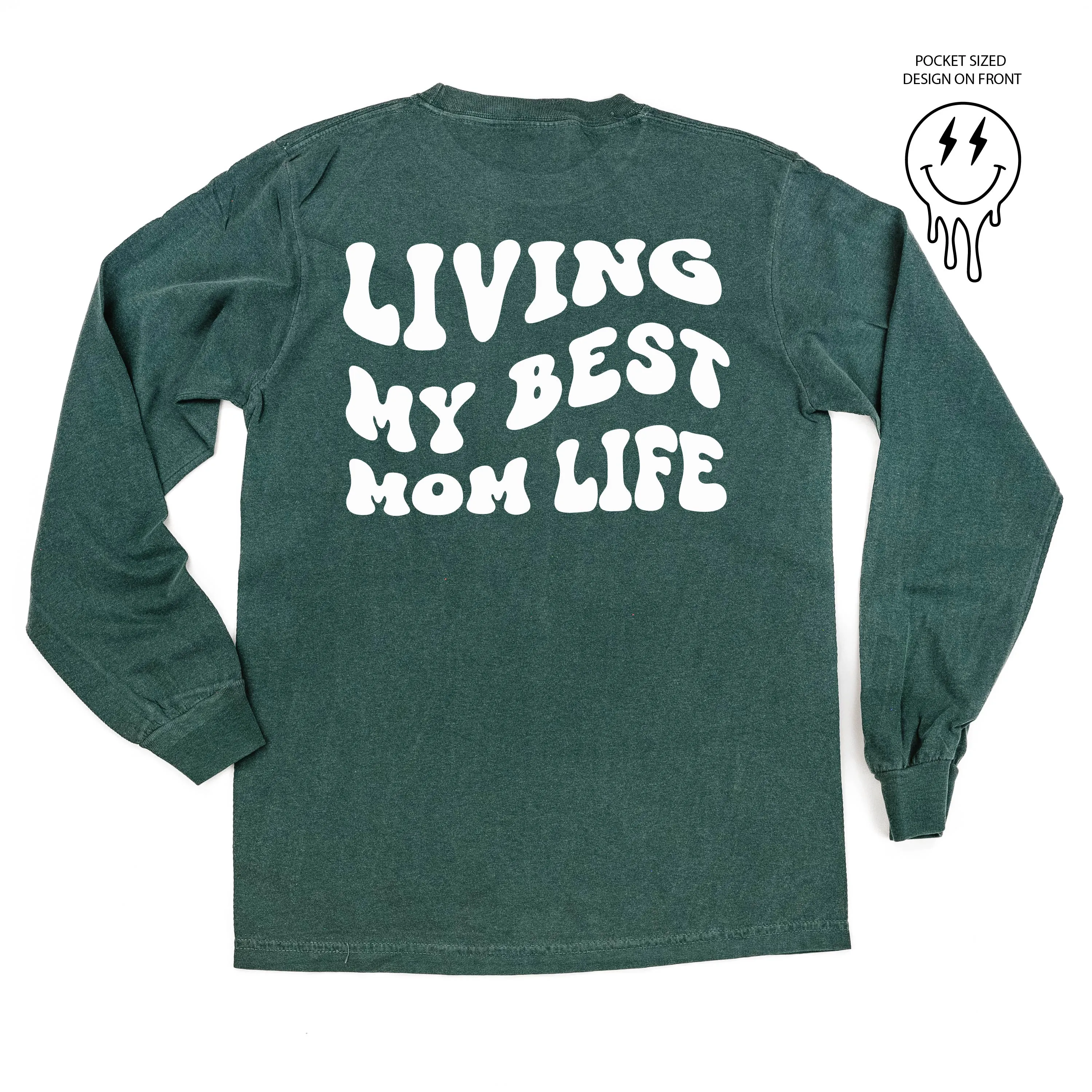 Melting Motherhood - LIVING MY BEST MOM LIFE - (w/ Melty Lightning Eyes) - LONG SLEEVE COMFORT COLORS TEE