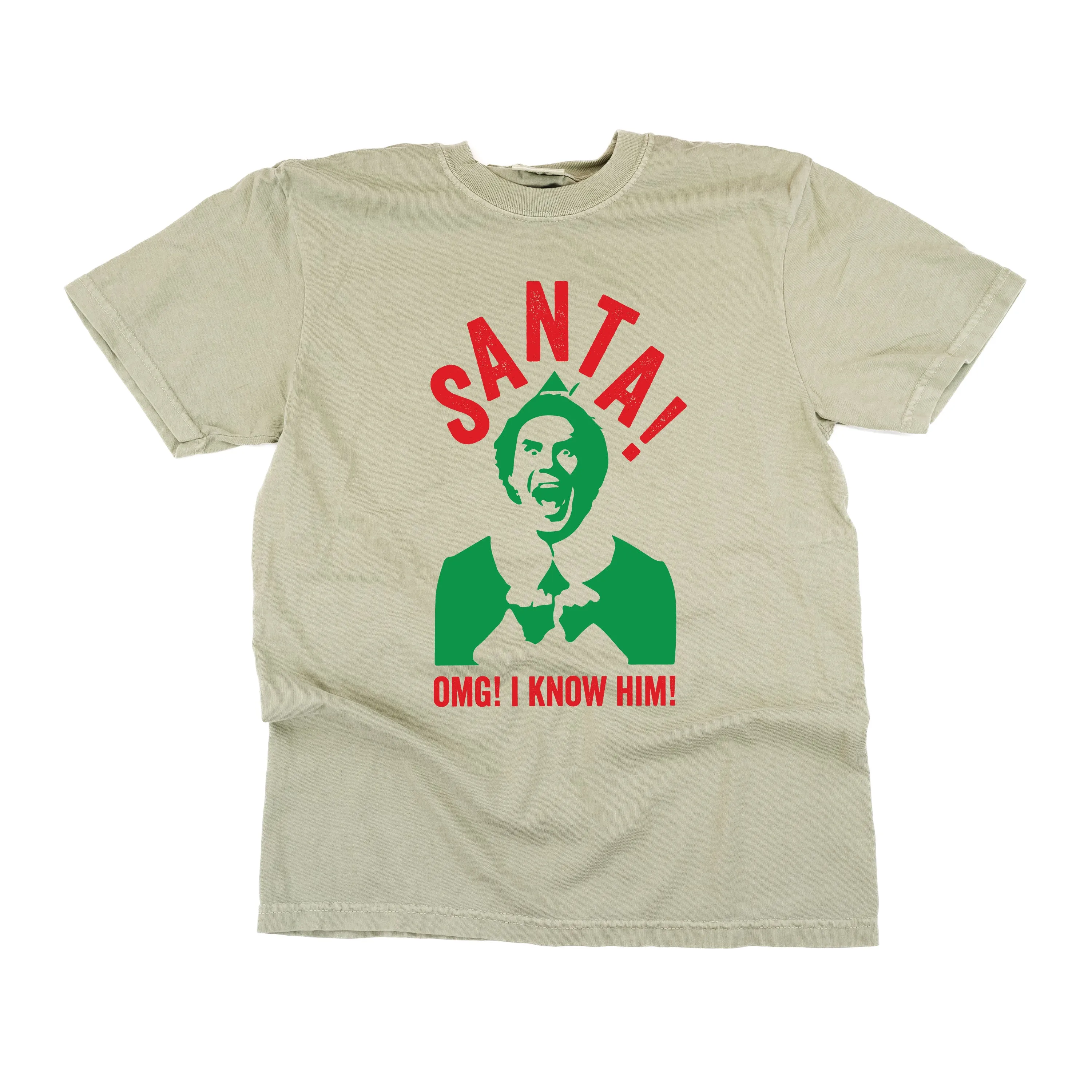 Santa! OMG! I Know Him! - Comfort Colors Tee