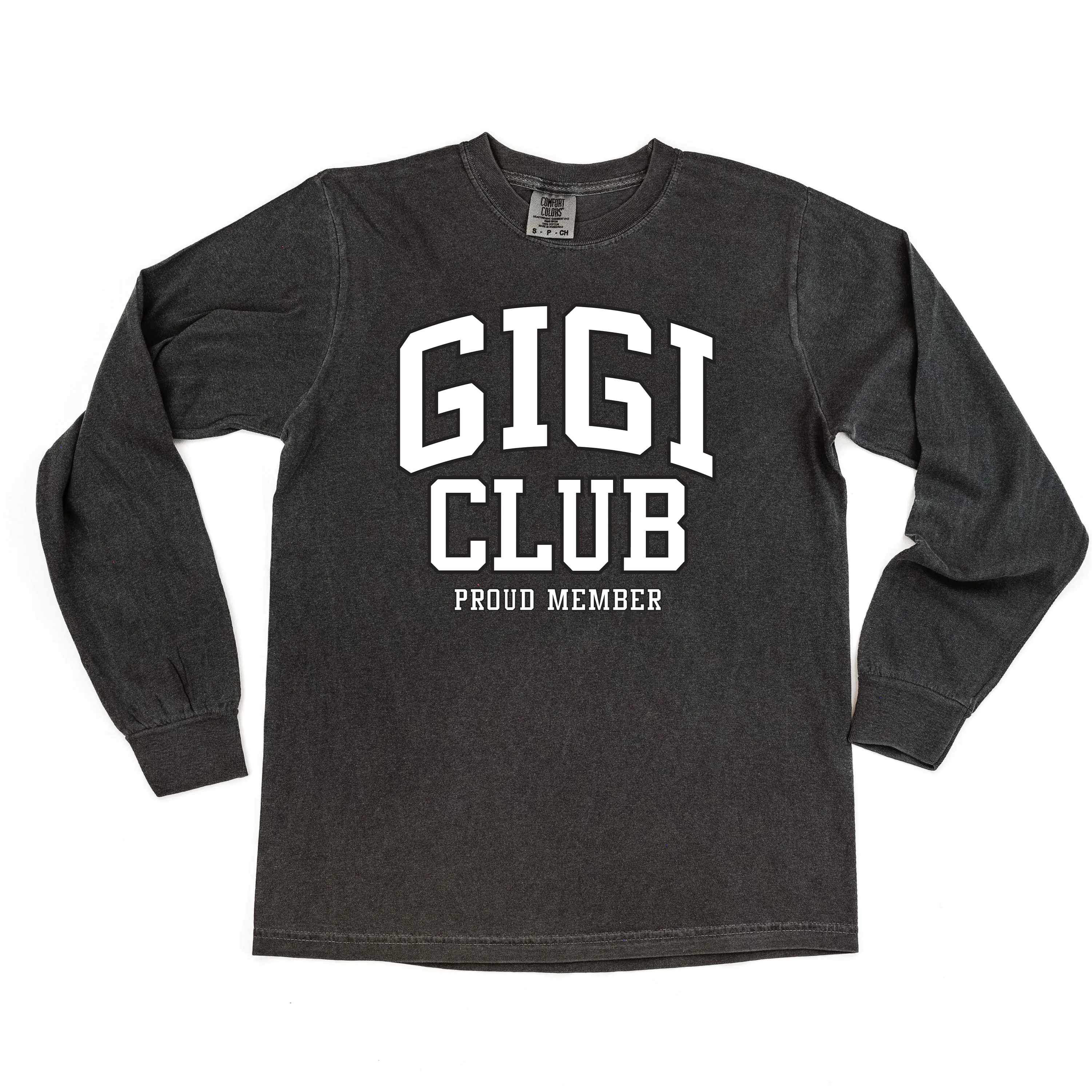 Varsity Style - GIGI Club - Proud Member - LONG SLEEVE COMFORT COLORS TEE