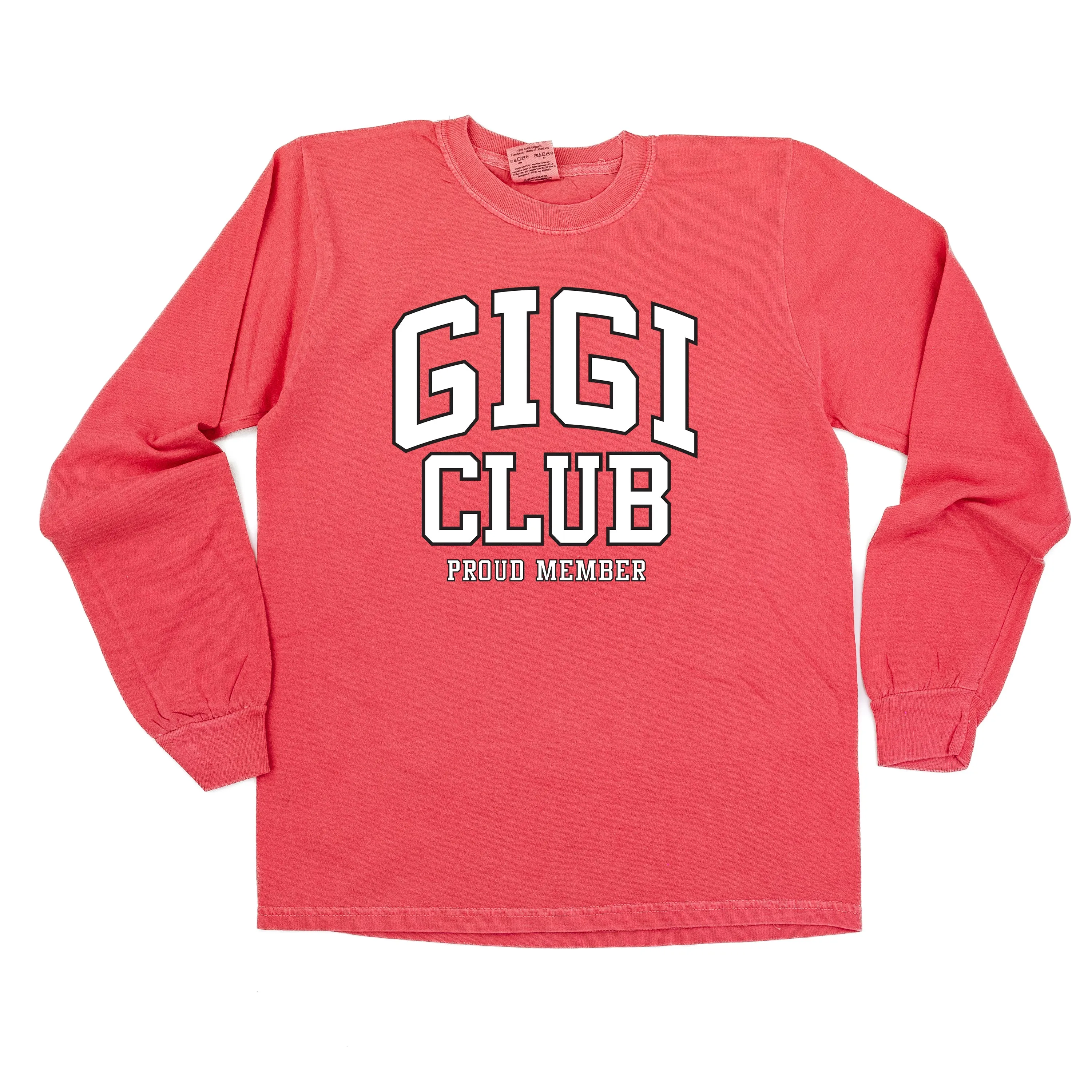 Varsity Style - GIGI Club - Proud Member - LONG SLEEVE COMFORT COLORS TEE